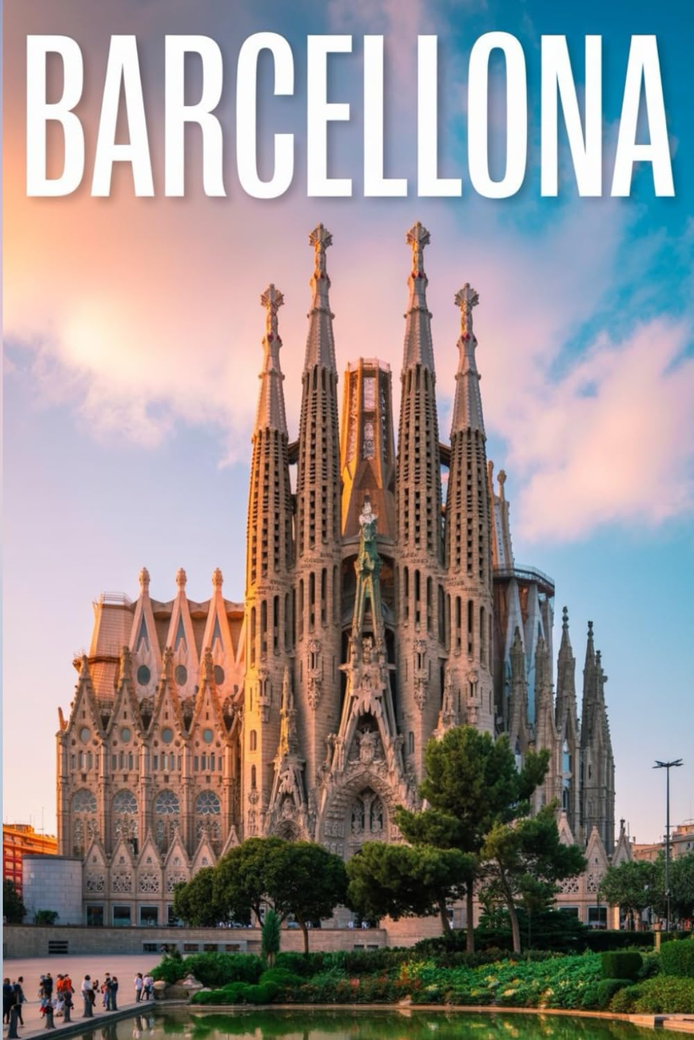 GUIDA BARCELLONA - Tutto Quello che Non ti Diranno Mai: Segreti, Luoghi Nascosti e Consigli Strategici da Insider per Vivere Barcellona come un Local. Guida Pratica per Principianti ed Esperti