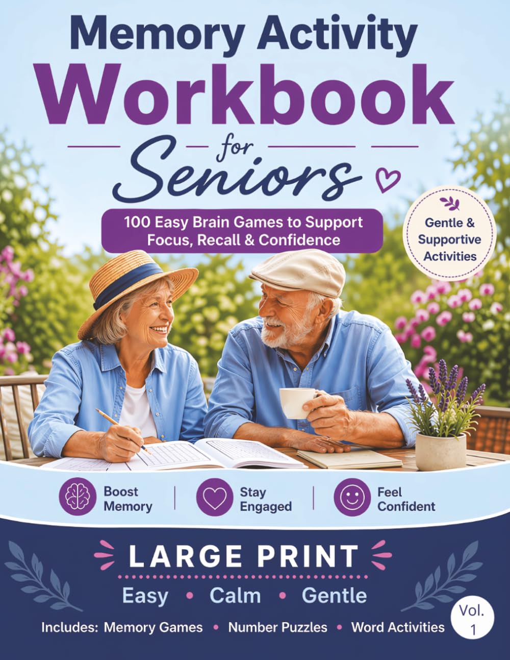 Memory Activity Workbook for Seniors: 100 Easy Brain Games to Improve Memory, Boost Focus & Support Cognitive Health | Large Print Puzzles for ... & Dementia Aid Workbooks for Seniors Series)