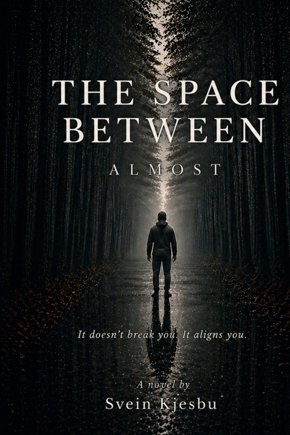 The Space Between: Book One: Almost