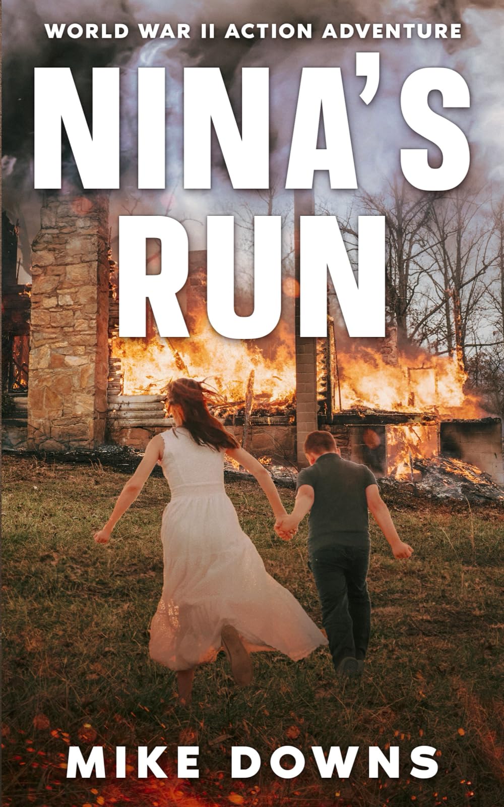 Nina's Run: World War II Action Adventure (Nick and Nina Adventure Thriller Series)