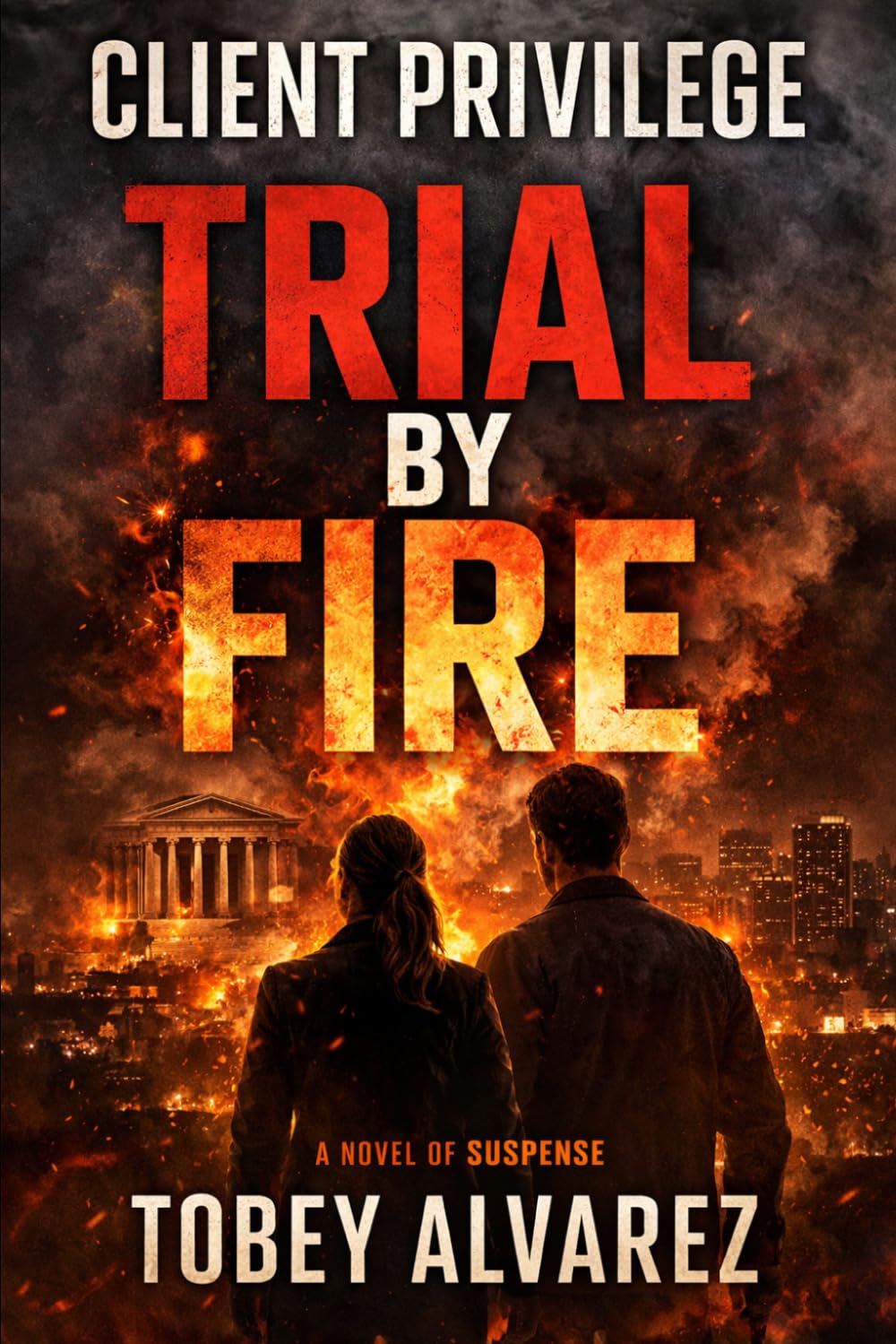 CLIENT PRIVILEGE: TRIAL BY FIRE