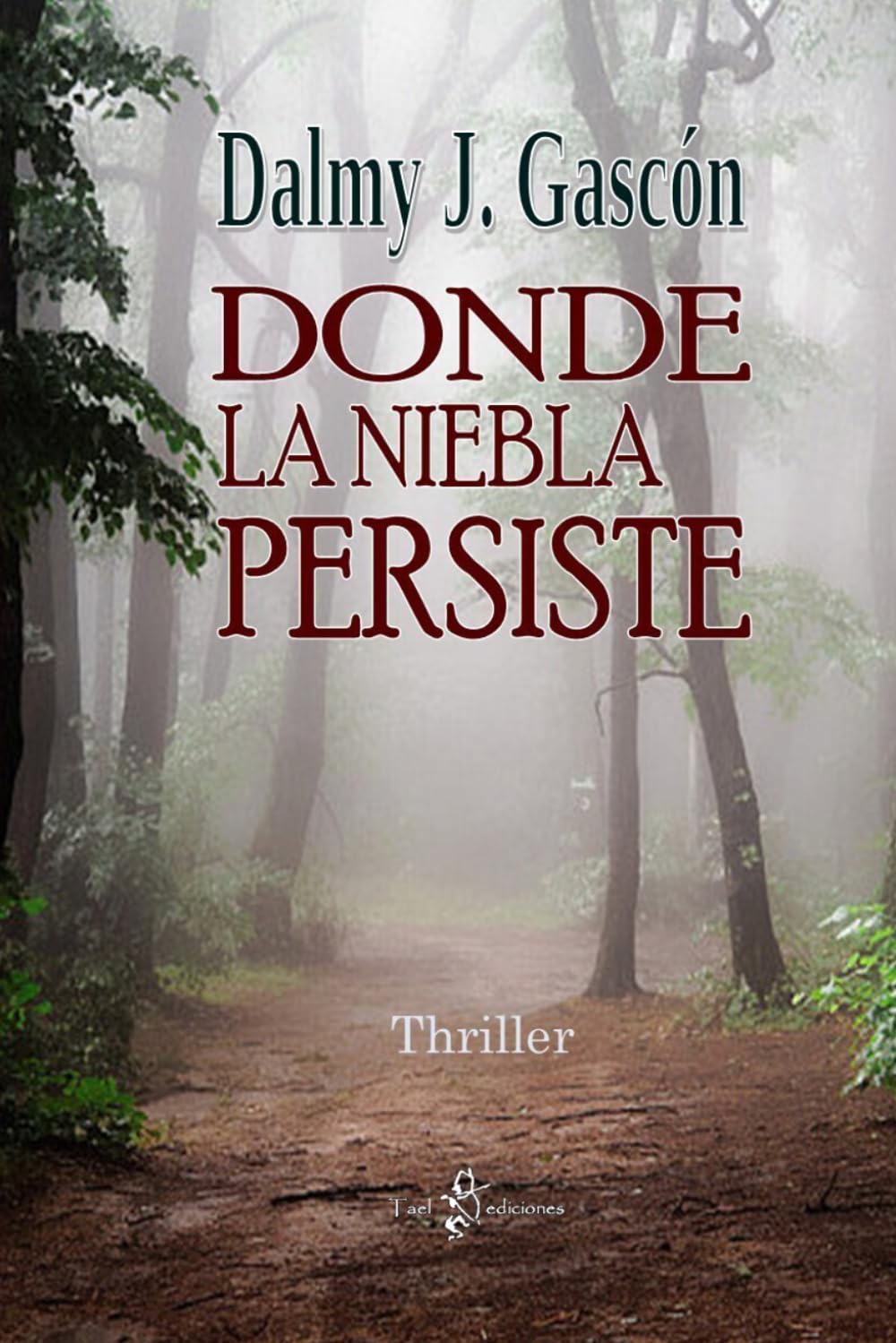 DONDE LA NIEBLA PERSISTE