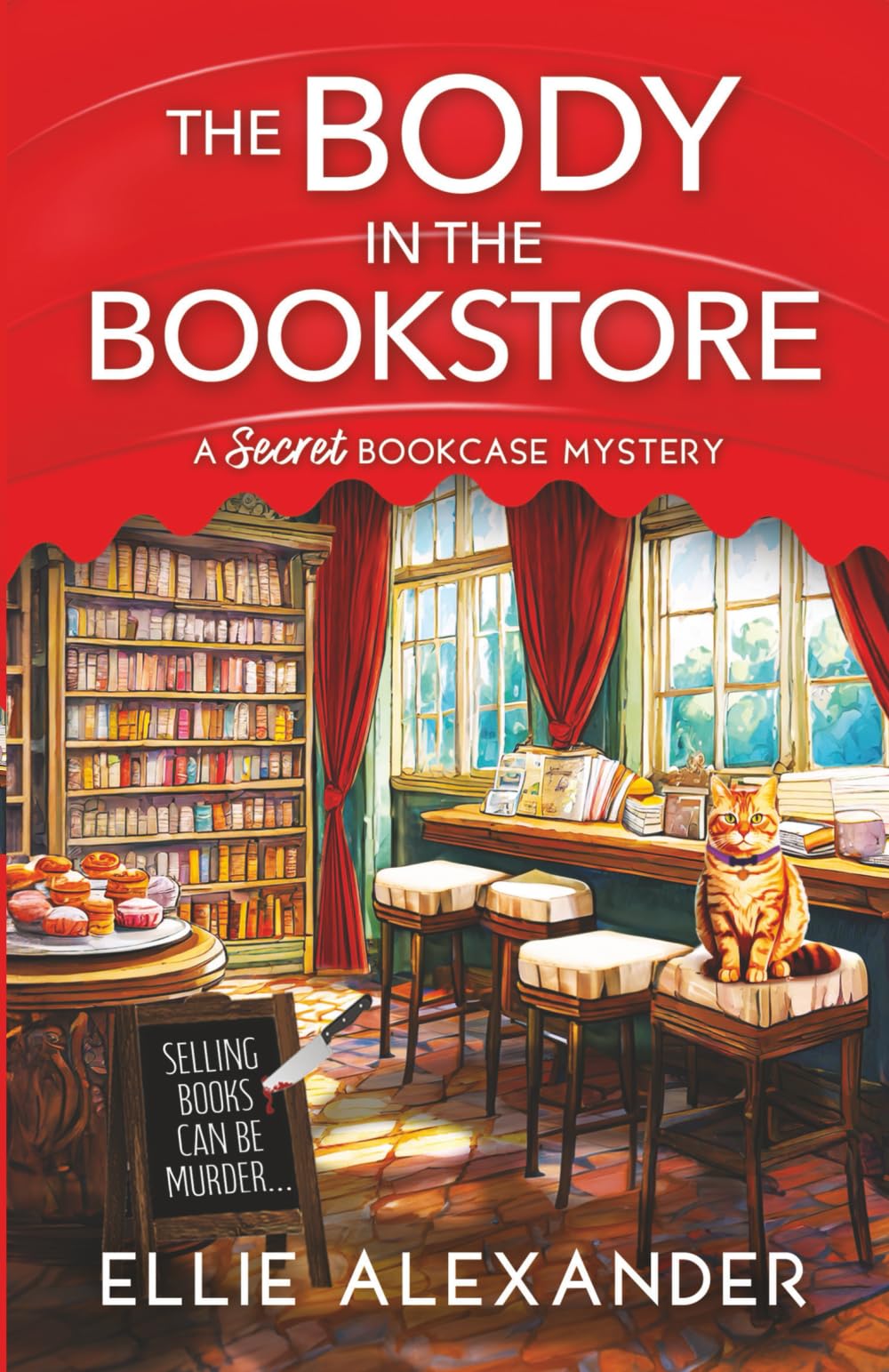 The Body in the Bookstore: 1 (A Secret Bookcase Mystery)