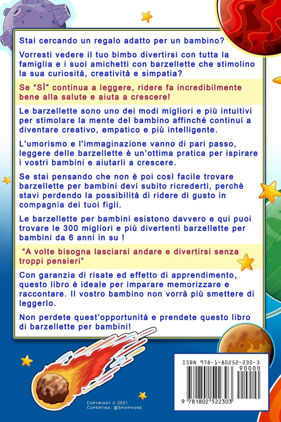 Barzellette e Indovinelli Per Bambini: 300 Barzellette e Indovinelli Per Divertirti In Famiglia e Stimolare La Mente e La Creatività