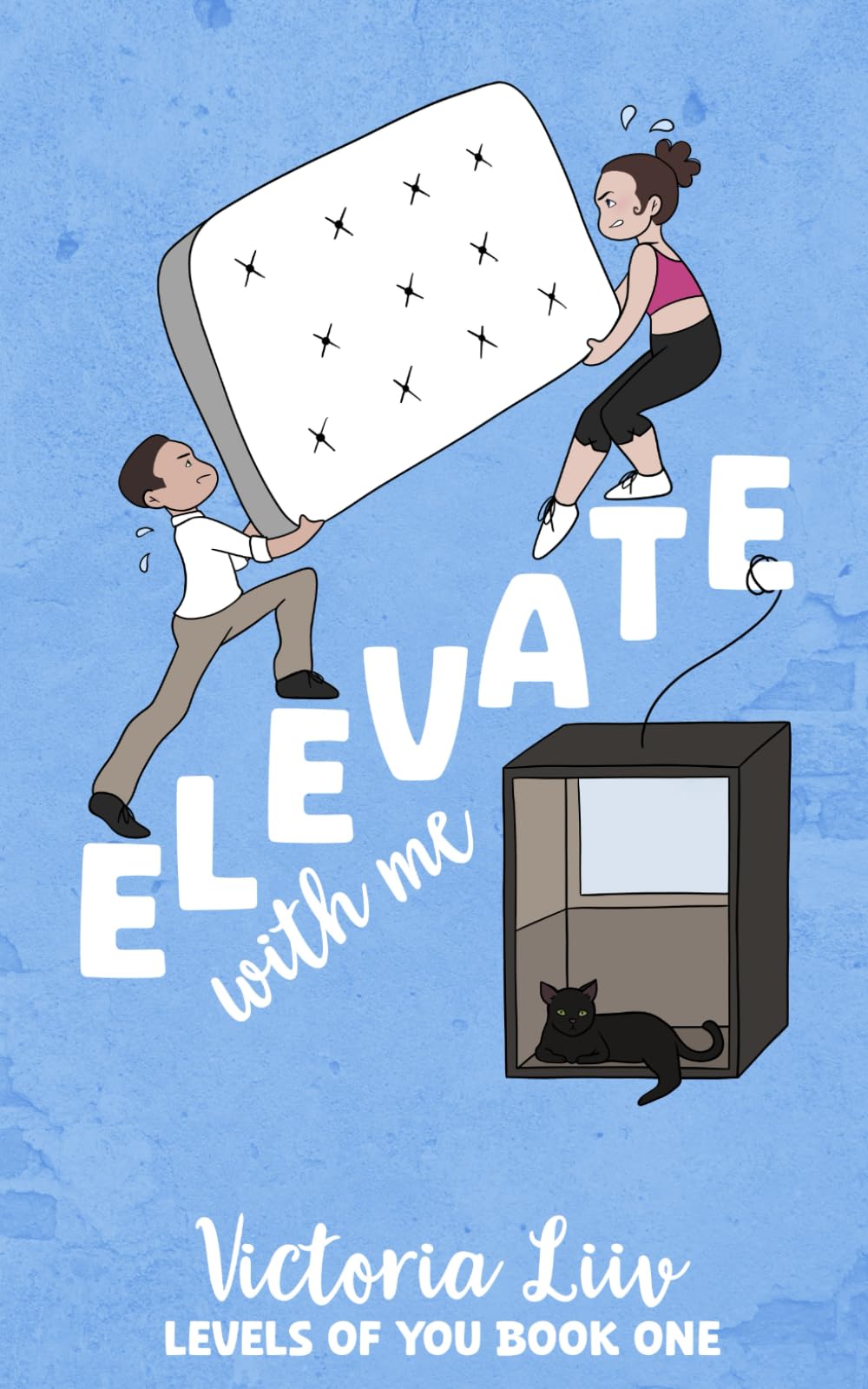 Elevate With Me: 1 (Levels of You)