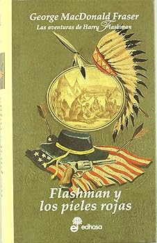 Flashman y los pieles rojas...