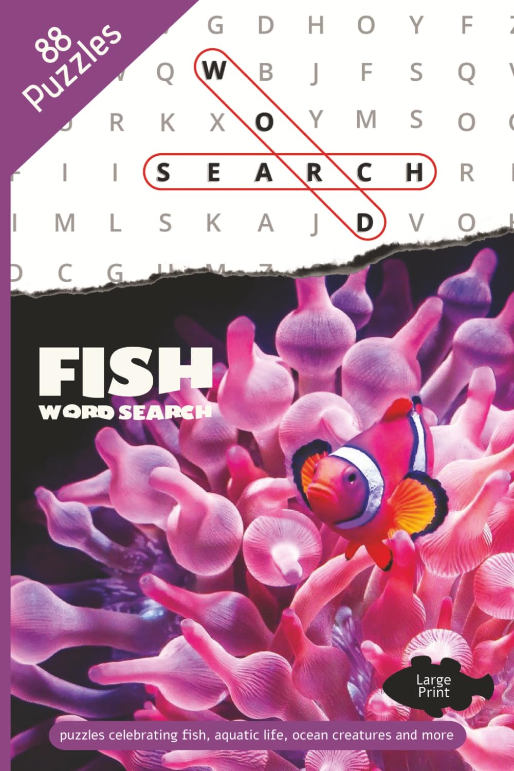 Fish Word Search Puzzle Book: Word Searches with Large Easy to Read Print about Fish, Aquatic Life, Ocean Creatures and more | 6x9 inches | ... for Celebrations, Holidays, and Cozy Times
