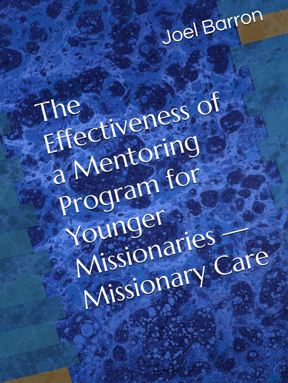 The Effectiveness of a Mentoring Program for Younger Missionaries — Missionary Care