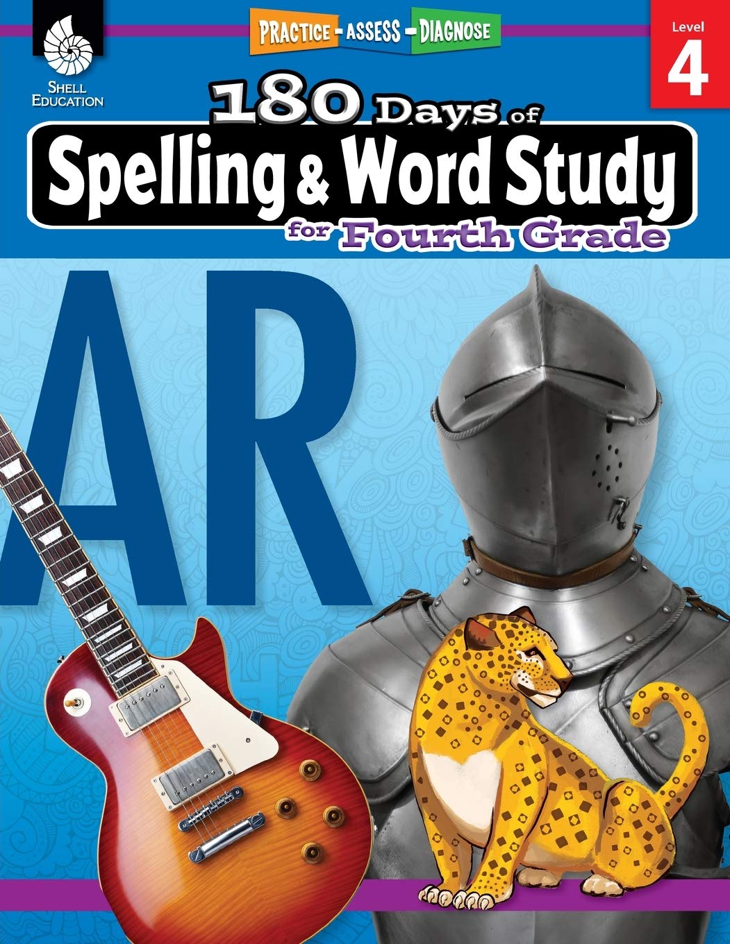 180 Days of Spelling and Word Study: Grade 4 - Daily Spelling Workbook for Classroom and Home, Cool and Fun Practice, Elementary School Level ... Challenging Concepts (180 Days of Practice)