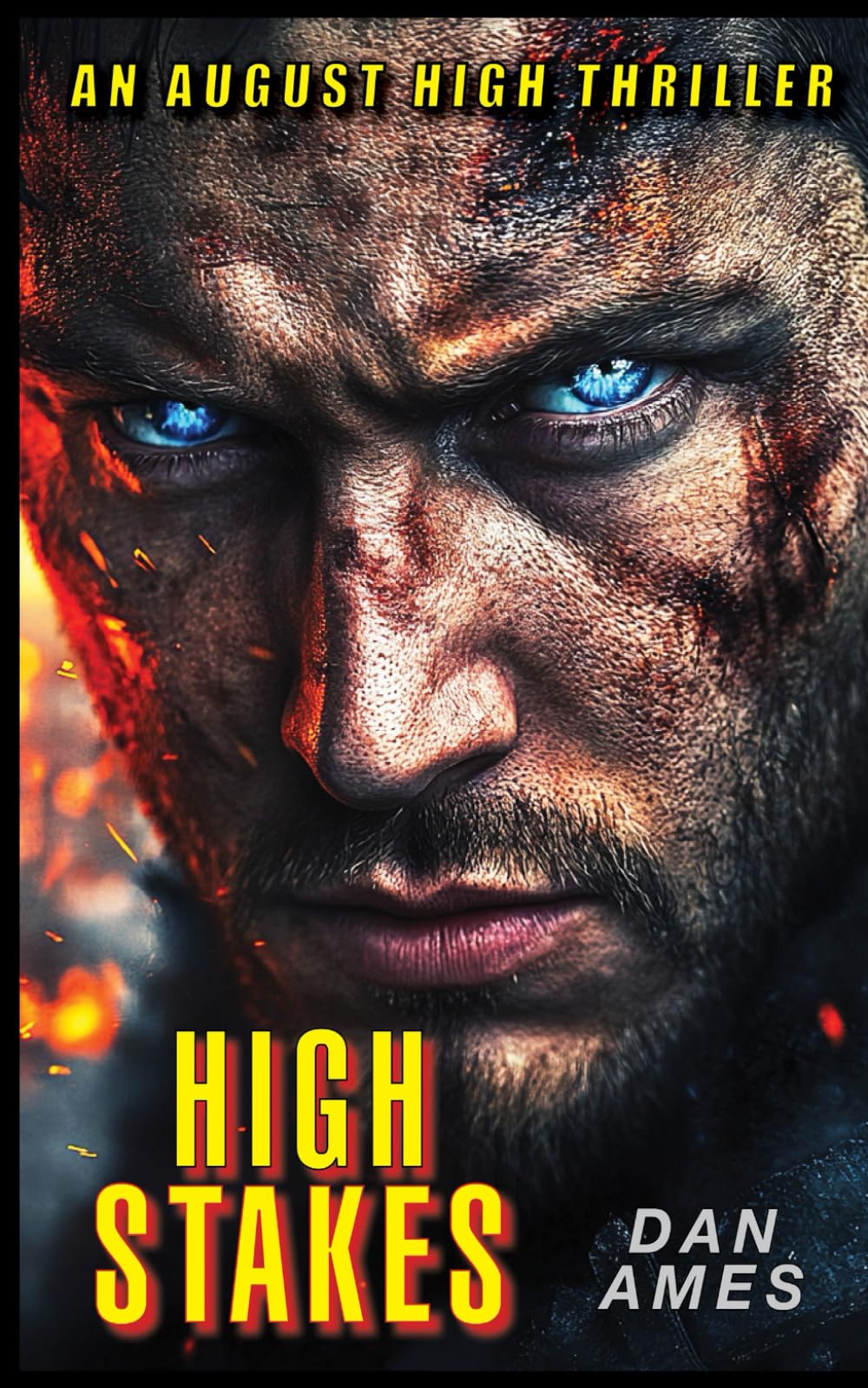HIGH STAKES (August High Thrillers)