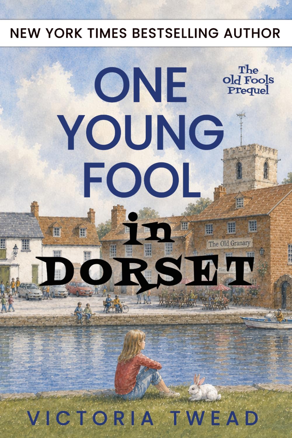 One Young Fool in Dorset: The Old Fools Prequel By Victoria Twead