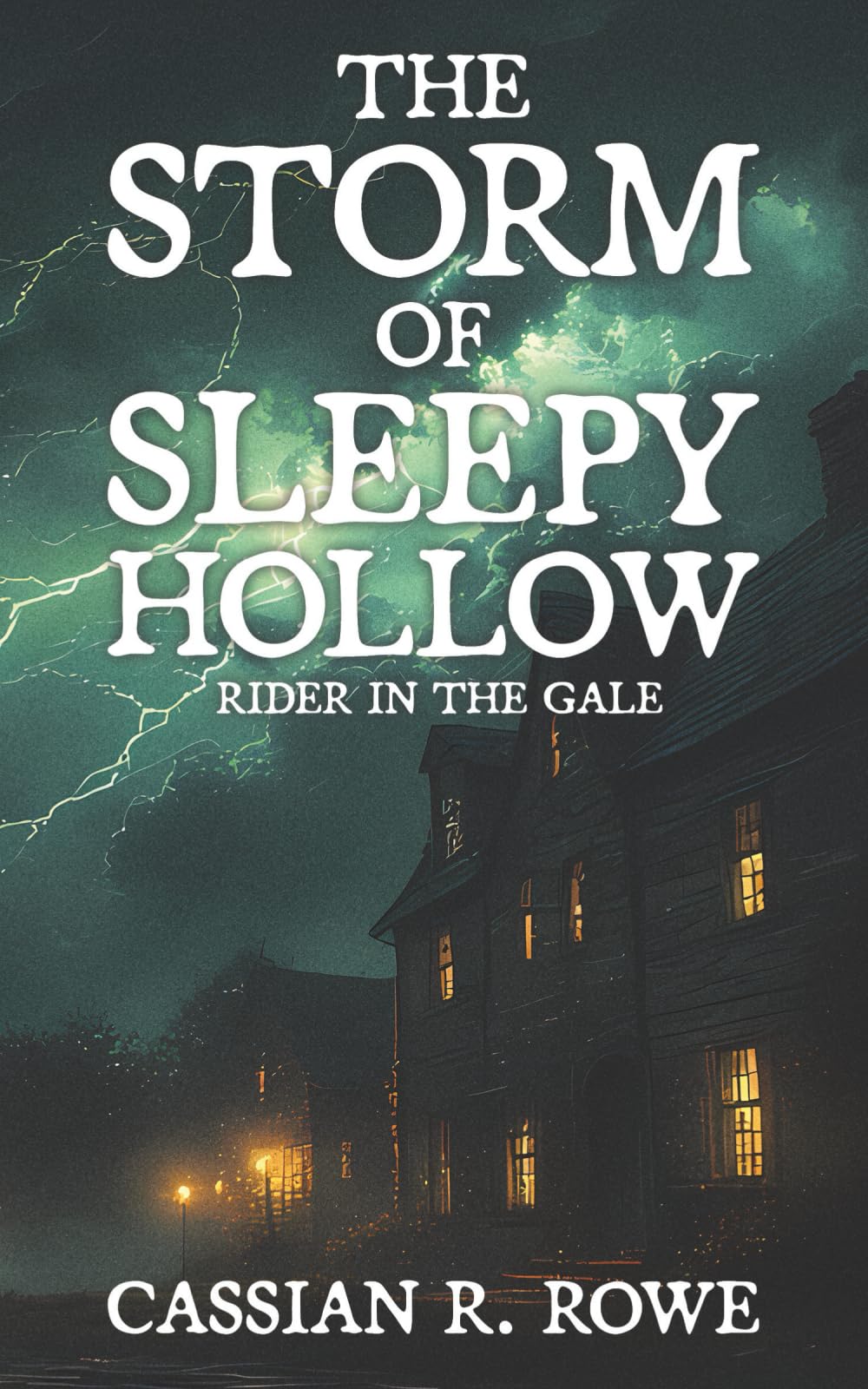 The Storm of Sleepy Hollow: Rider in the Gale