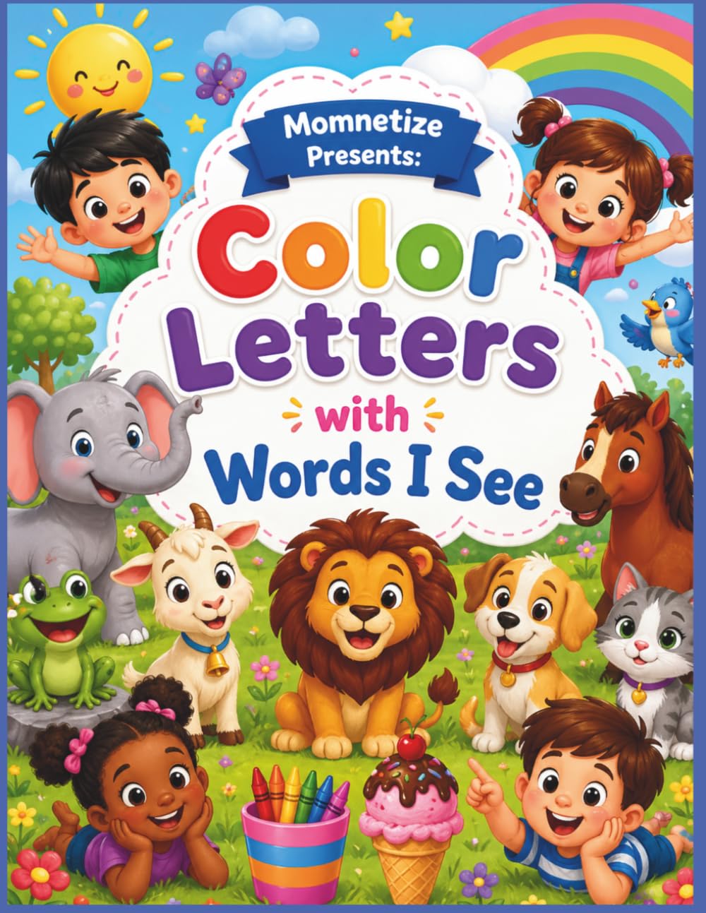 Momnetize Presents: Color Letters with Words I See