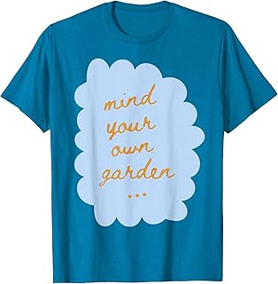 Mind Your Own Garden T-Shirt