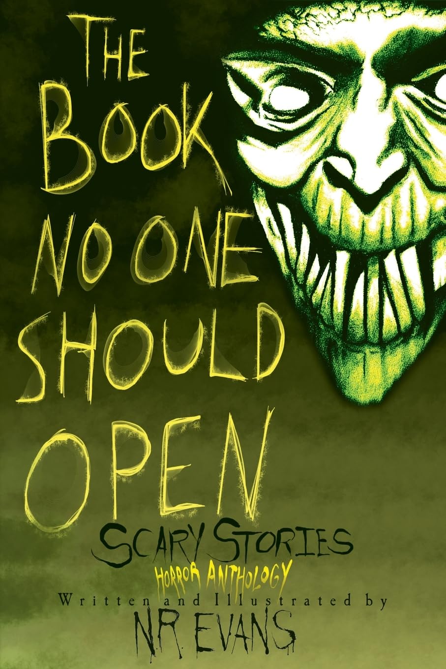 The Book No One Should Open: Scary Stories Horror Anthology: 1