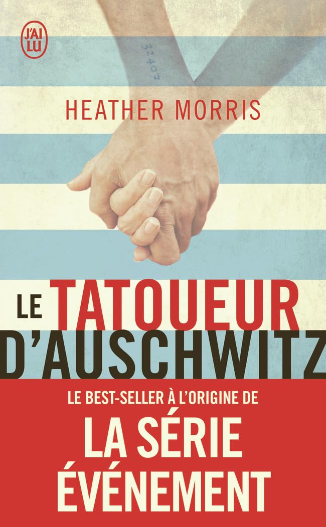 Le tatoueur d'auschwitz (LITTÉRATURE ÉTRANGÈRE): Roman