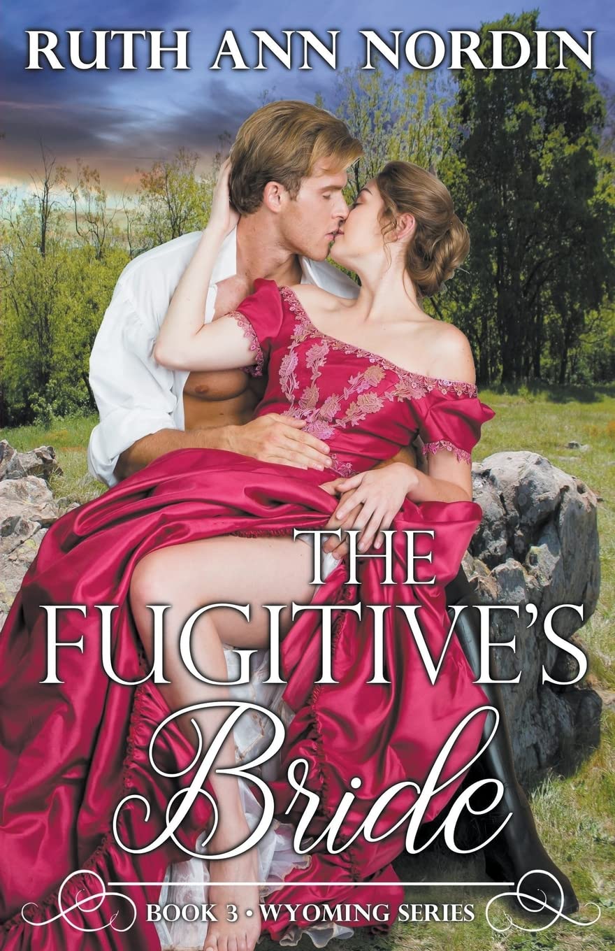 The Fugitive's Bride: 3 (Wyoming)