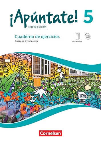 ¡Apúntate! - Spanisch als 2. Fremdsprache - Ausgabe 2016 - Band 5: Gymnasium - Cuaderno de ejercicios - Mit eingelegtem Förderheft und Audios online