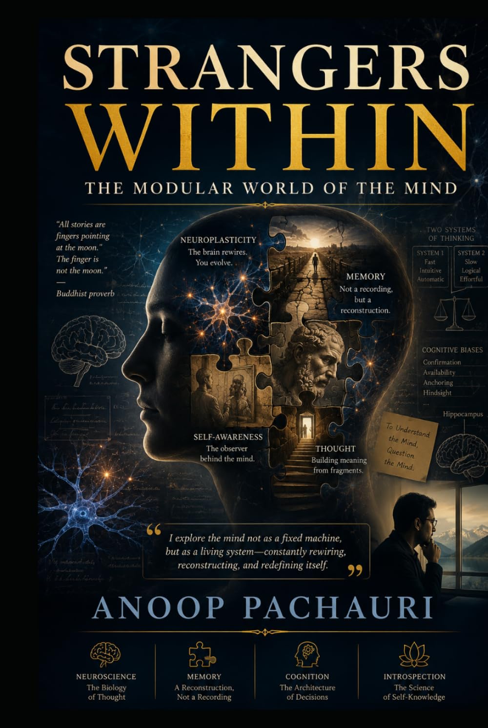 Strangers Within The Modular World of the Mind: Why We Are the Way We Are