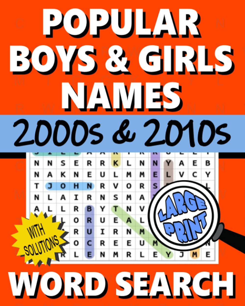 Popular Boys and Girls Names Word Search 2000s and 2010s: Super Large Print 30 Point Font Puzzles