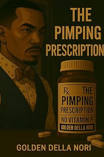 THE PIMPING PRESCRIPTION: No Vitamin P