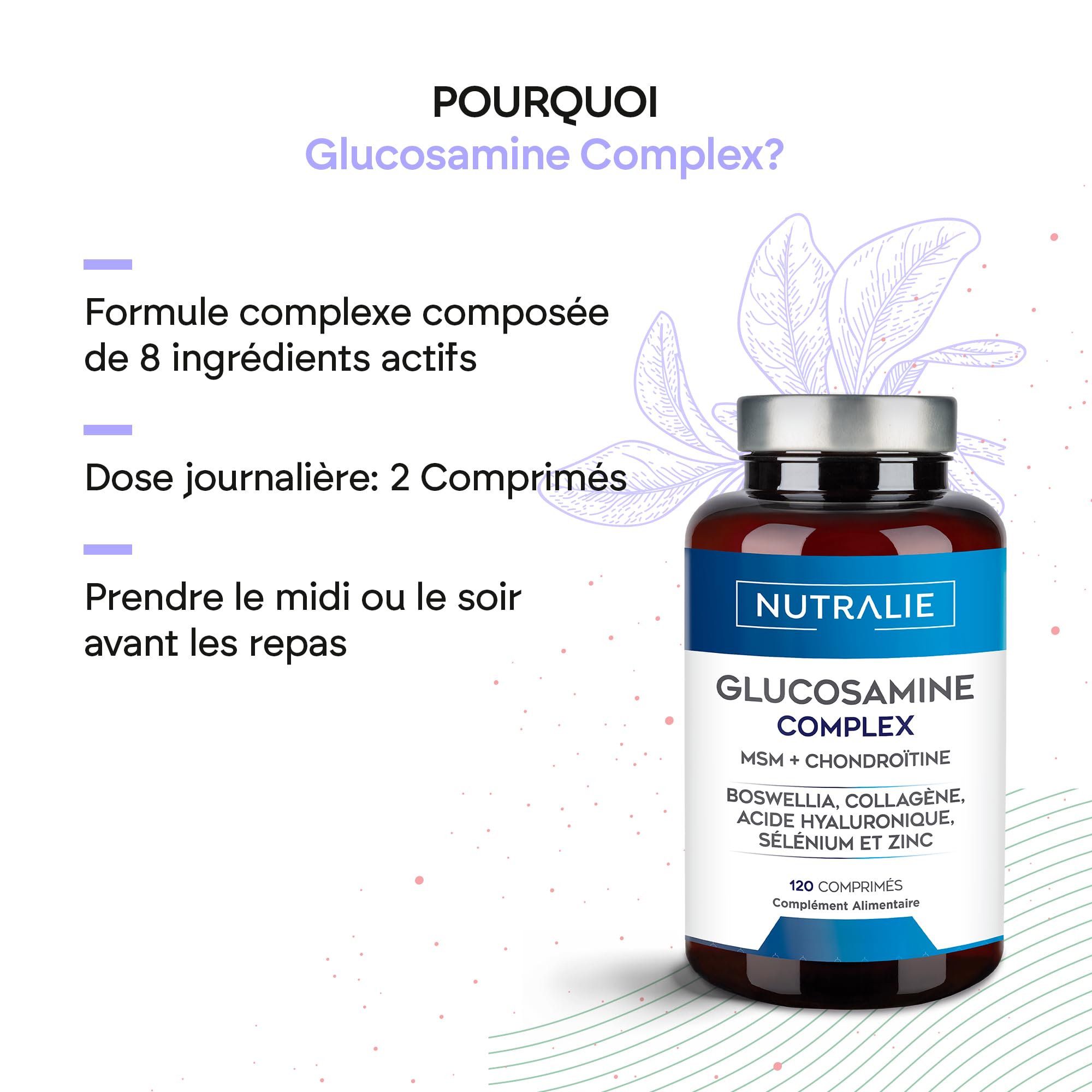 Glucosamine Chondroïtine et MSM, Acide Hyaluronique, Collagène, Boswellia, Sélénium et Zinc - 120 comprimés Glucosamine Complex Nutralie