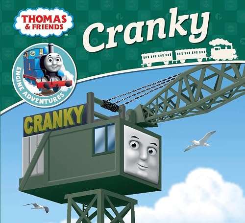 Thomas &amp; Friends: Cranky (Thomas Engine Adventures)