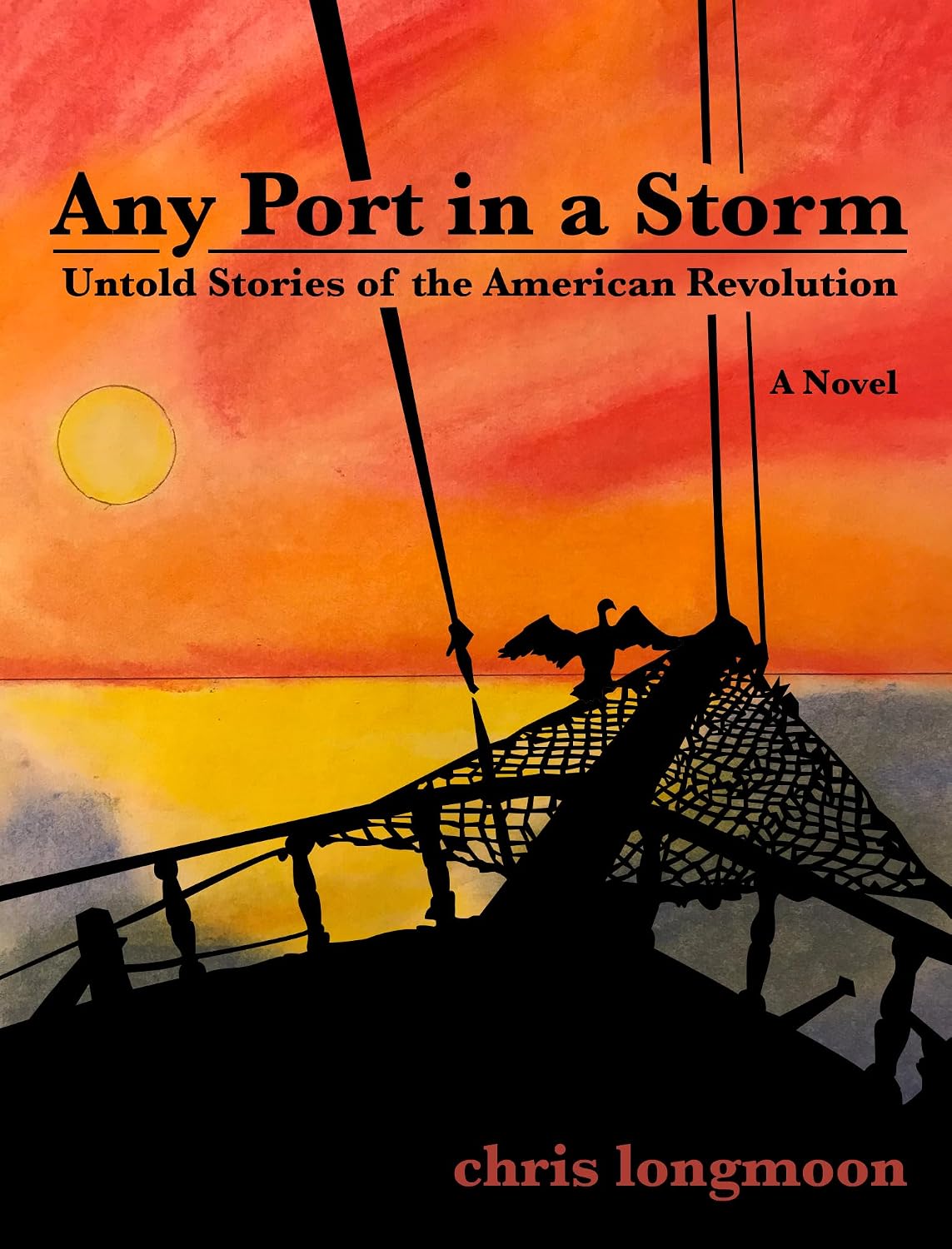 Any Port in a Storm: Untold Stories of the American Revolution - Book 1