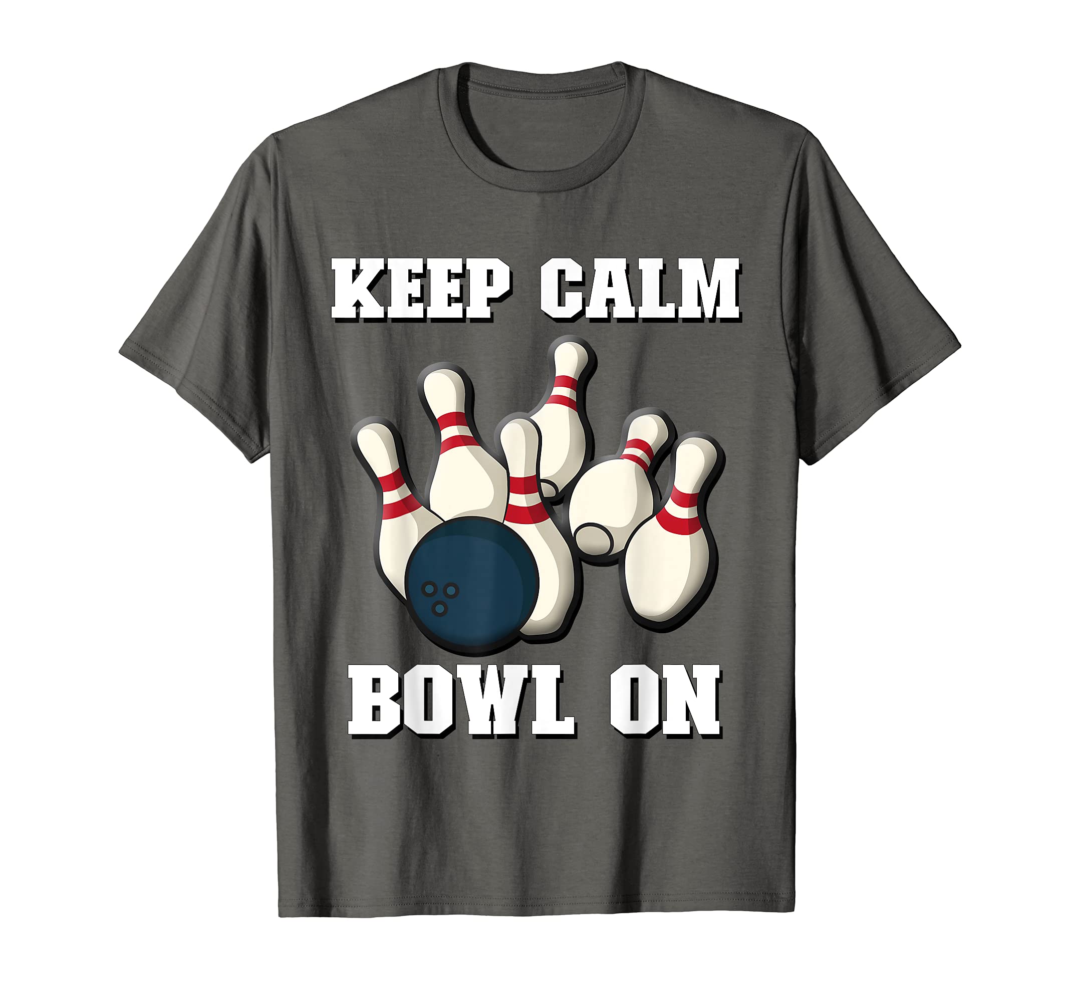 Ten Pin Bowling Accessories By Thingy1972Keep Calm & Bowl On | Men & Women Players | Ten Pin Bowling T-ShirtOEKO-TEX STANDARD 100