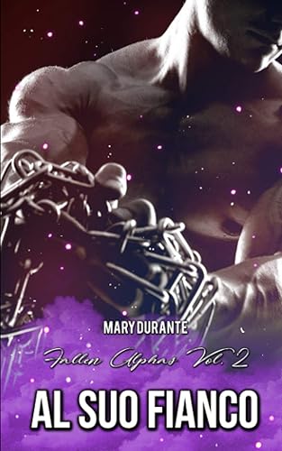 Al suo fianco (Fallen Alphas Vol. 2)
