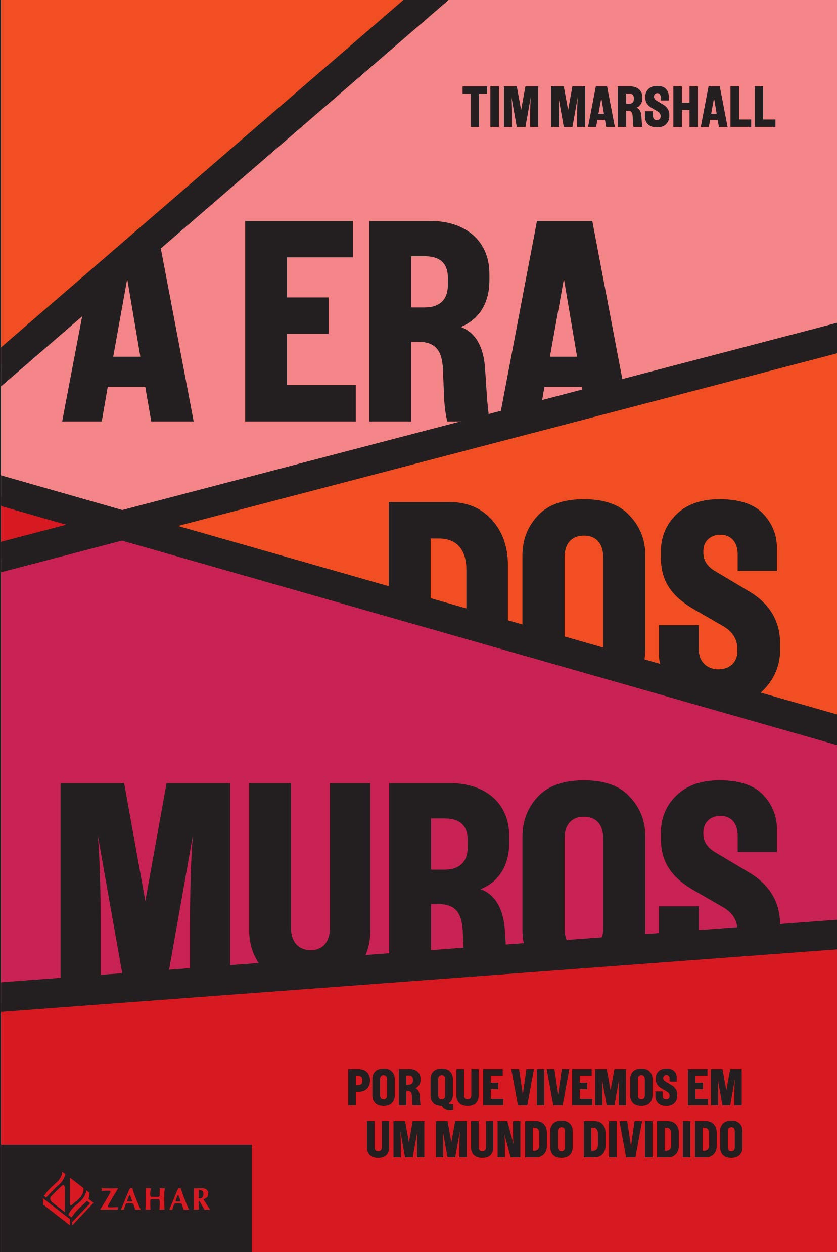 A era dos muros: Por que vivemos em um mundo dividido | Amazon.com.br