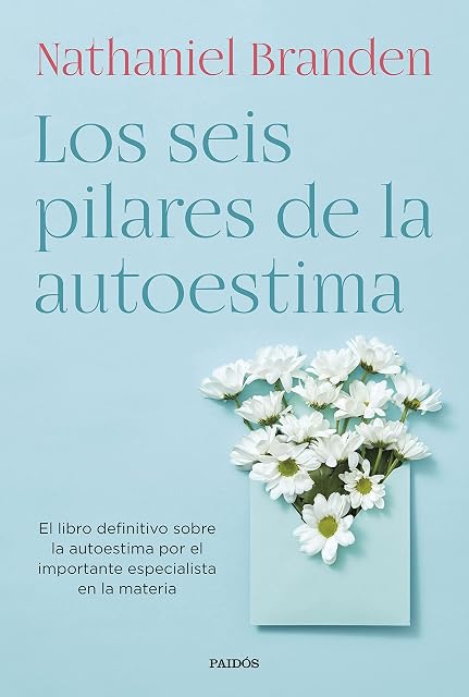 Portada de Los seis pilares de la autoestima