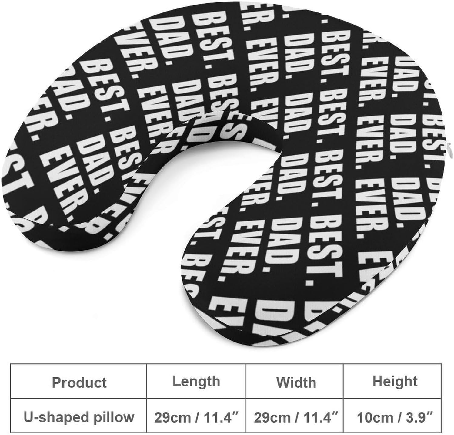 Best DAD Ever Travel Pillow U Shape Neck Pillow Washable Pillowcase for Sleeping Chair