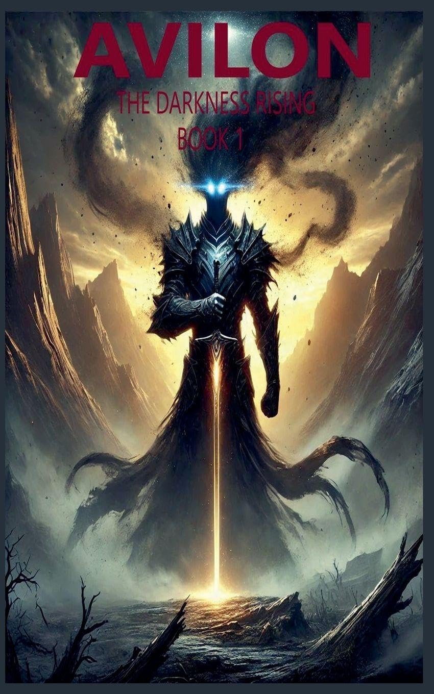 The Darkness Rising: 1 (Avilon)