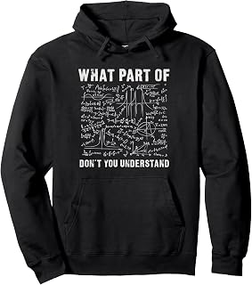 What Part Of Don't You Understand - Funny Math Pullover Hoodie