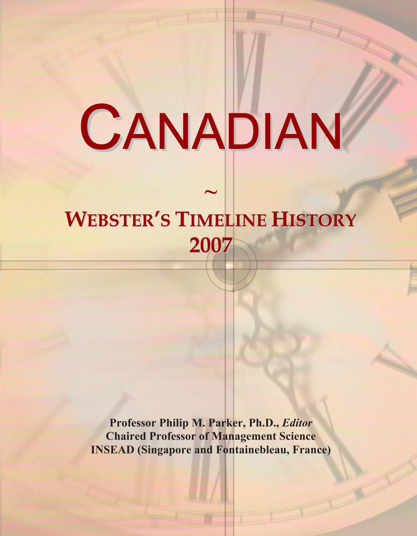 Canadian: Webster's Timeline History, 2007