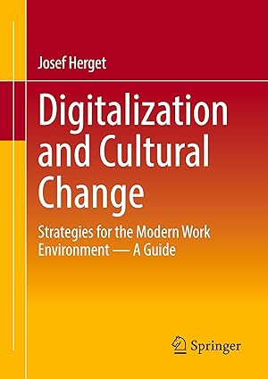 Digitalization and Cultural Change: Strategies for the Modern Work Environment – A Guide-Wow! eBook