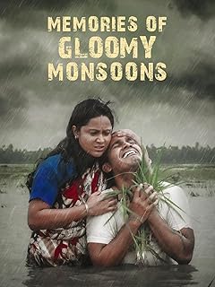 Memories of Gloomy Monsoons