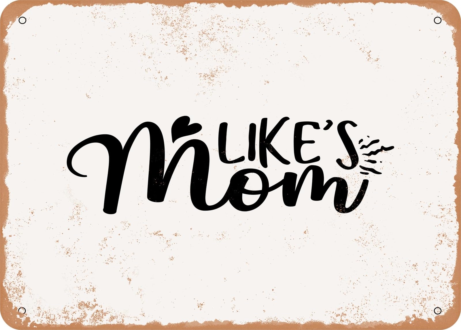 Miaomansenstore Metal Sign - Likes Mom - Vintage Look Sign Home Decor