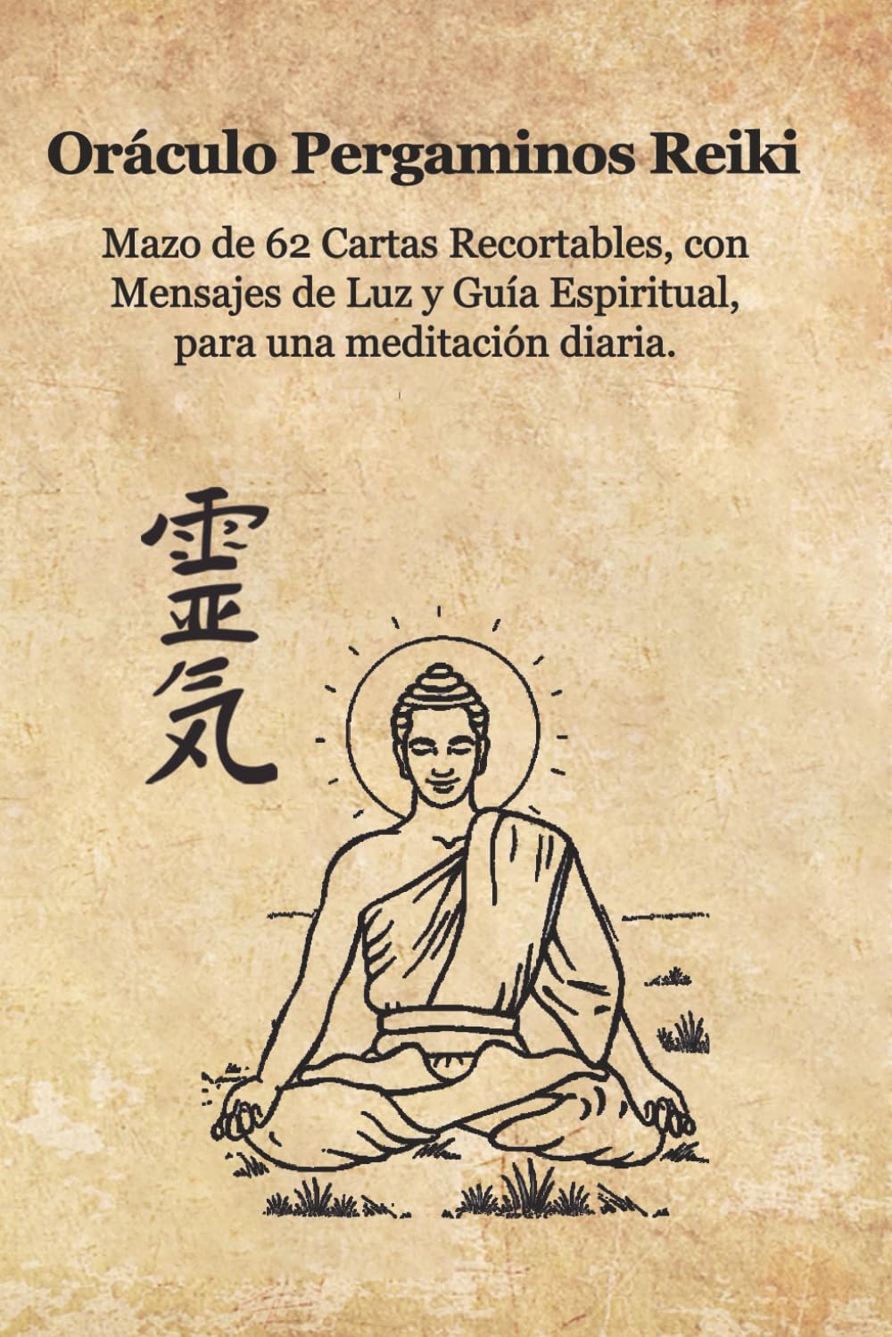 Oráculo de Pergaminos Reiki: Mazo de 62 Cartas Recortables con Mensajes de Luz y Guía Espiritual para una Meditación Diaria.
