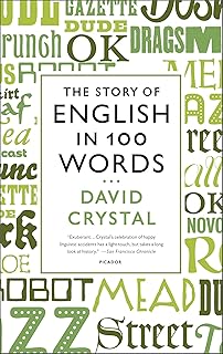 The Story of English in 100 Words