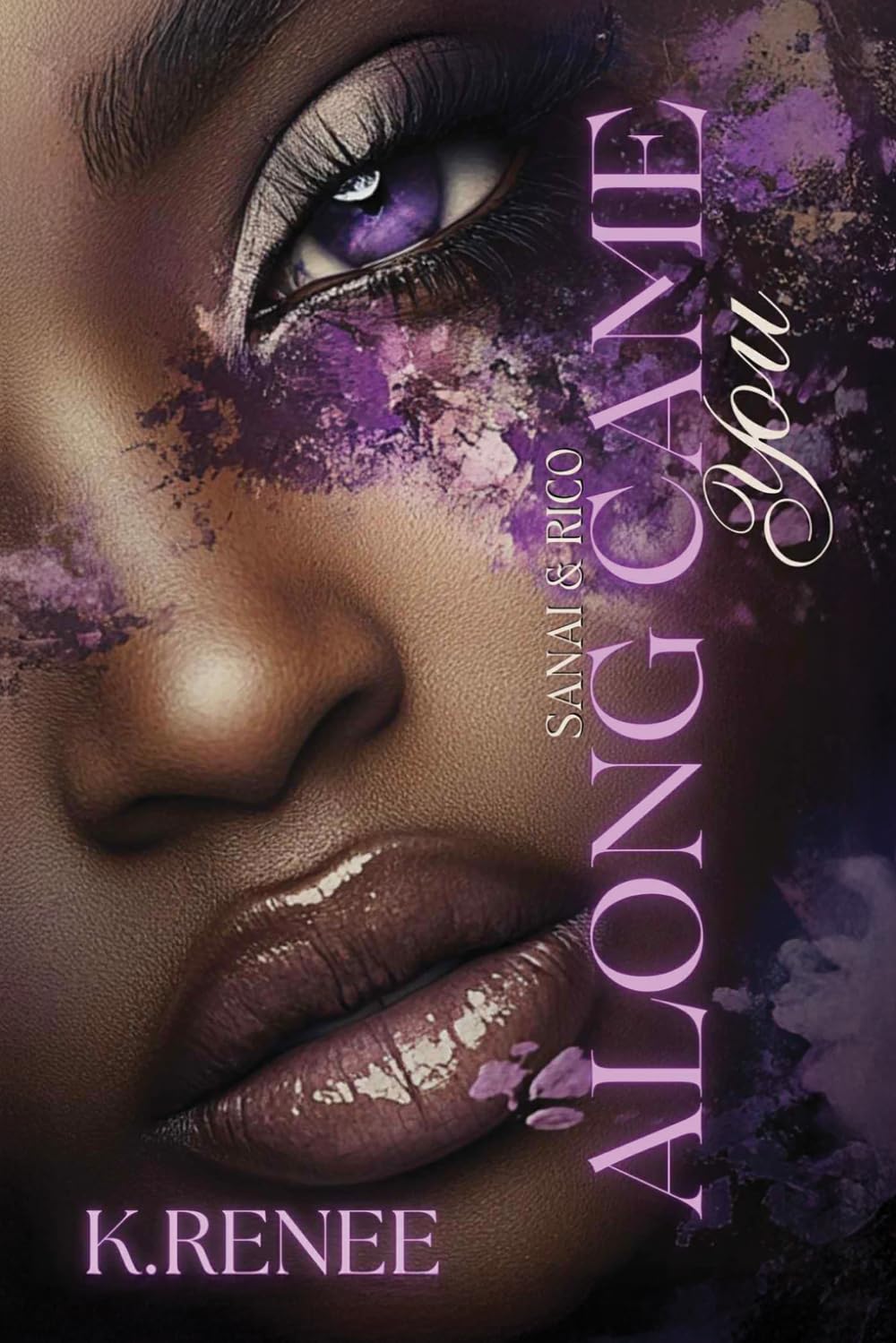 Along Came You: Sanai & Rico
