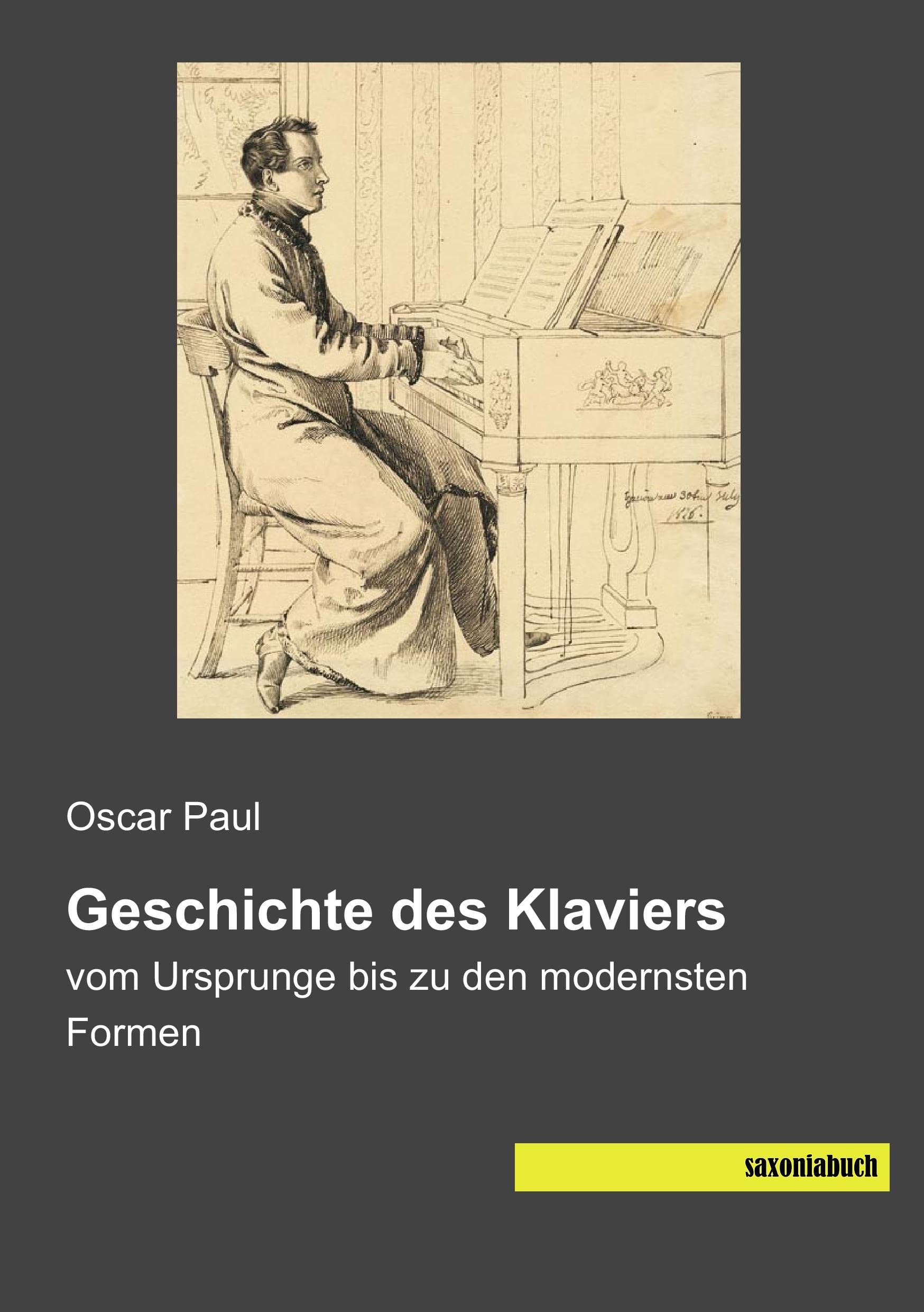 Histoire du piano de ses origines aux formes modernes livre complet