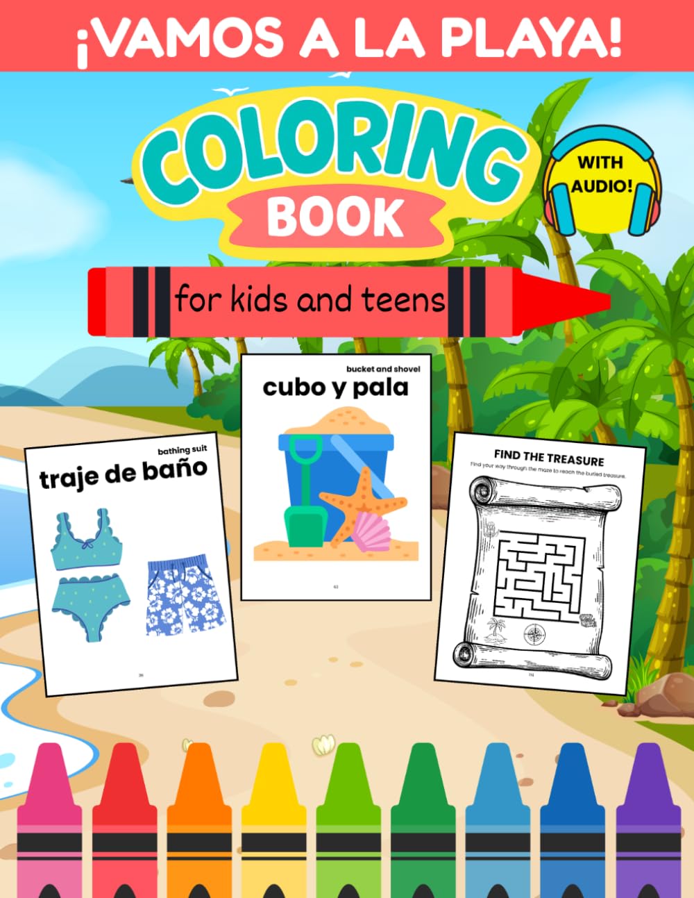 ¡Vamos a la Playa! Bilingual Spanish Beach Coloring & Activity Book: Learn 40 Beach Words with Coloring, Crosswords, Word Searches, Mazes & I Spy ... (Spanish for Kids Coloring & Activity Books)