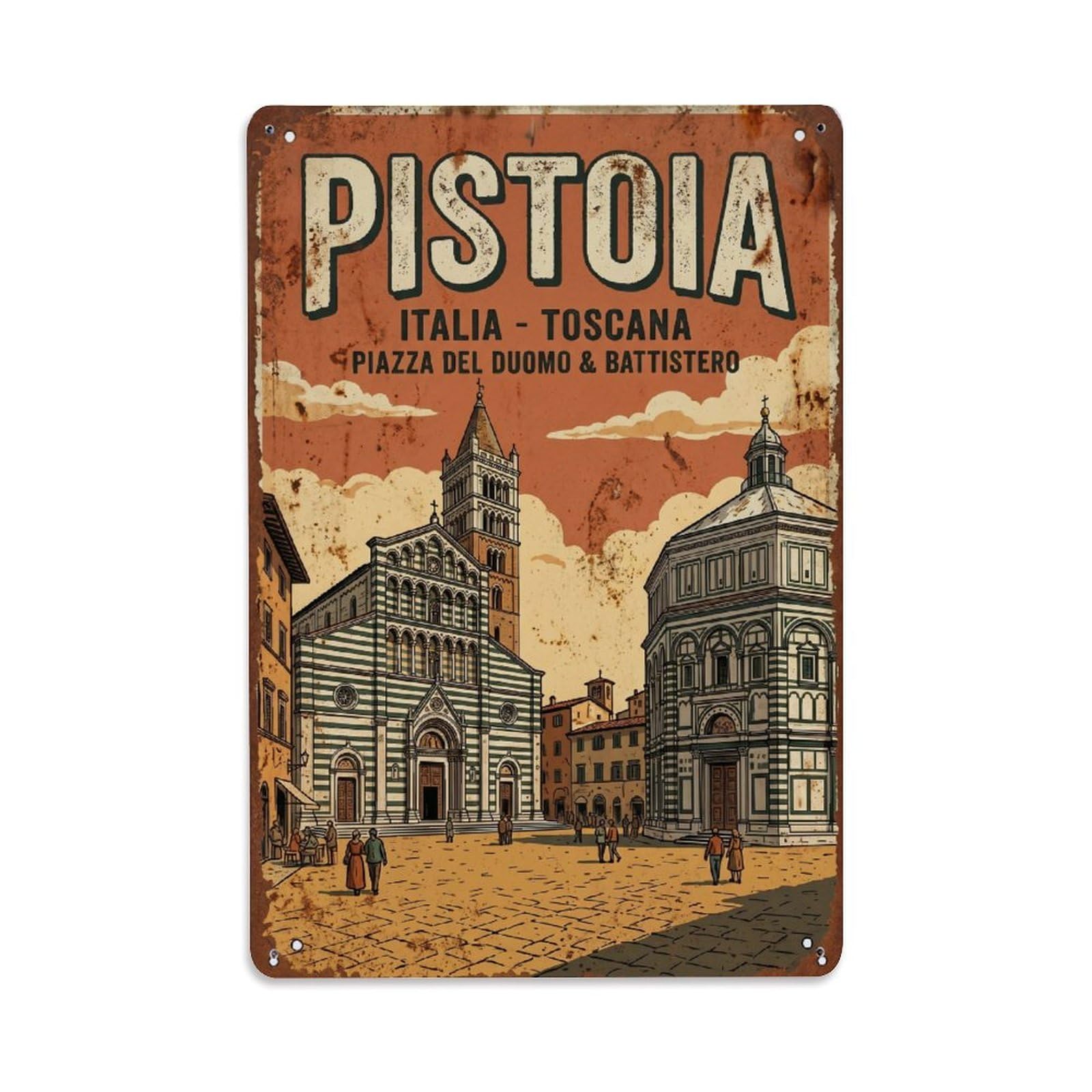 Vintage Travel Pistoia Italy Metal Tin Sign Wall Decor for Cafe, Club, Garden Metal Poster 8x12Inch