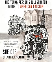 The Young Person's Illustrated Guide to American Fascism
