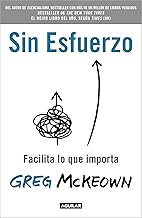 Cover of Sin esfuerzo: Facilita lo que me importa (Spanish Edition)
