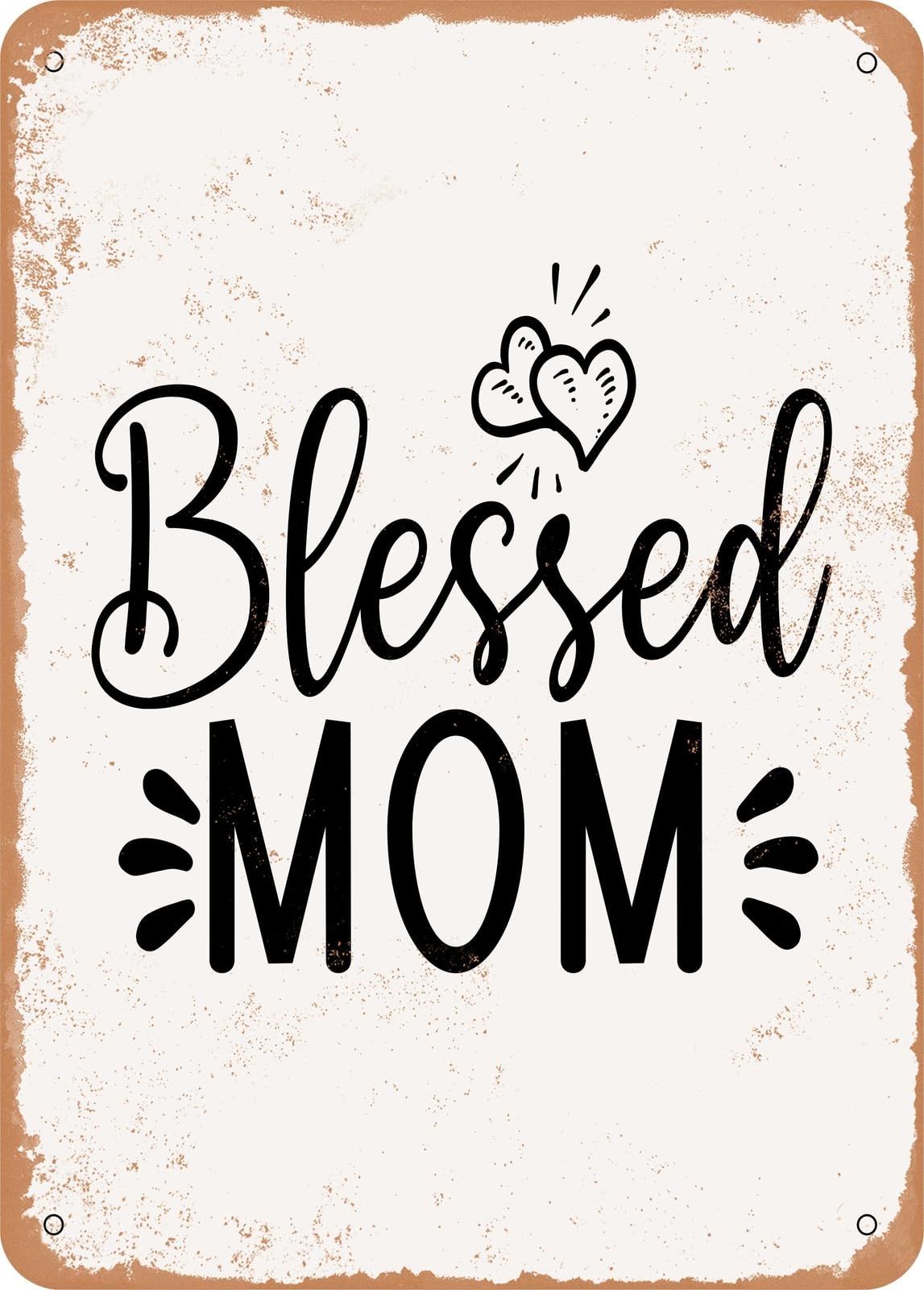 Miaomansenstore Metal Sign - Blessed Mom - Vintage Rusty Look Home Decor
