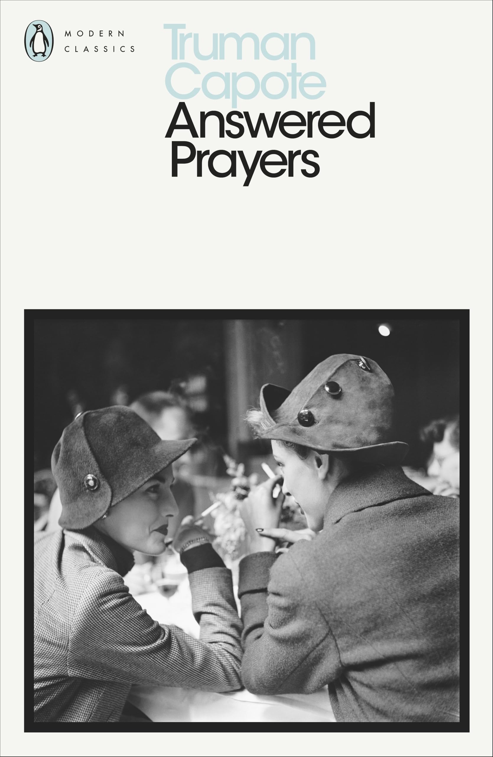 Answered Prayers: The Unfinished Novel (Penguin Modern Classics), Capote,.