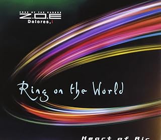 テレビ東京系アニメーション「Z.O.E Dolores i」EDテーマ Ring on the World